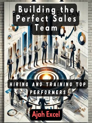 cover image of Building the Perfect Sales Team